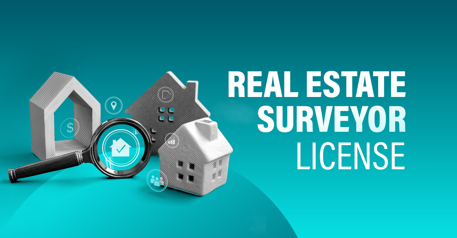 Real Estate Surveyor License